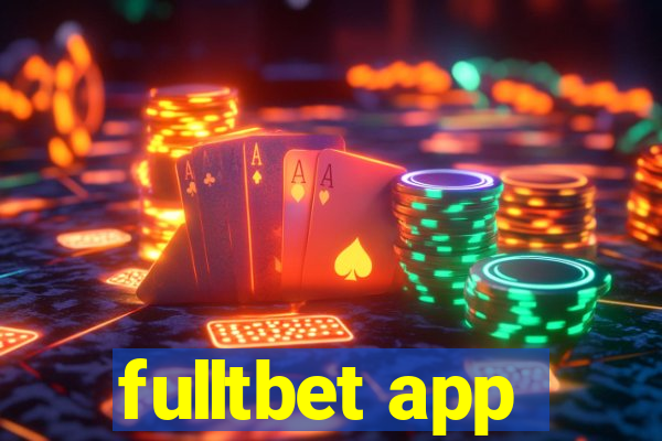 fulltbet app